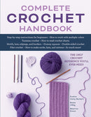 Complete Crochet Handbook : The Only Crochet Reference You'll Ever Need-9780811772013