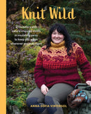 Knit Wild : 21 Sweaters with Nature-Inspired Motifs in Insulating Yarns to Keep You Warm Wherever You May Roam-9780811774673