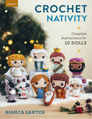 Crochet Nativity : Complete Instructions for 10 Dolls-9780811774987