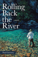 Rolling Back the River