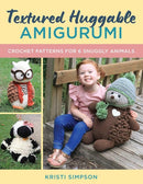 Textured Huggable Amigurumi