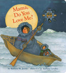 Mama Do You Love Me?-9780811821315