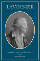 Lavoisier : Chemist, Biologist, Economist-9780812216493