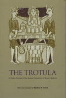 The Trotula : An English Translation of the Medieval Compendium of Women's Medicine-9780812218084