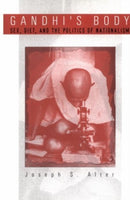 Gandhi''s Body