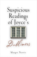 Suspicious Readings of Joyce's "Dubliners"-9780812237399