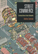 Street Commerce : Creating Vibrant Urban Sidewalks-9780812252200