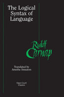 The Logical Syntax of Language-9780812695243