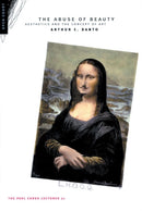 The Abuse of Beauty : The Paul Carus Lectures 21-9780812695403