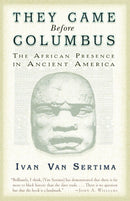 They Came Before Columbus : The African Presence in Ancient America-9780812968170