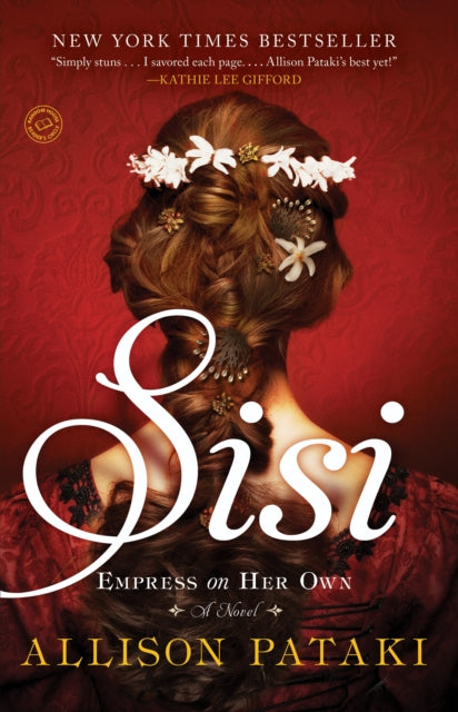 Sisi : Empress on Her Own: A Novel-9780812989335