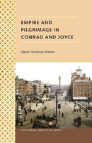Empire and Pilgrimage in Conrad and Joyce-9780813035390