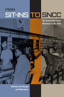 From Sit-Ins to SNCC : The Student Civil Rights Movement in the 1960s-9780813049595