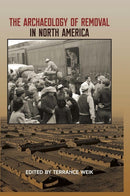 The Archaeology of Removal in North America-9780813056395