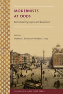 Modernists at Odds : Reconsidering Joyce and Lawrence-9780813060477
