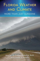 Florida Weather and Climate : More Than Just Sunshine-9780813064284