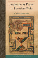 Language As Prayer in Finnegans Wake-9780813066370