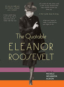The Quotable Eleanor Roosevelt-9780813068831