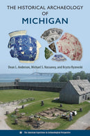 The Historical Archaeology of Michigan-9780813079455