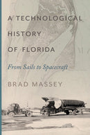 A Technological History of Florida