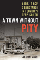A Town without Pity