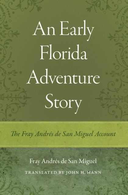 An Early Florida Adventure Story