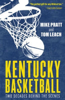 Kentucky Basketball : Two Decades Behind the Scenes-9780813187242