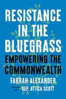 Resistance in the Bluegrass : Empowering the Commonwealth-9780813195261