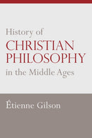 History of Christian Philosophy in the Middle Ages