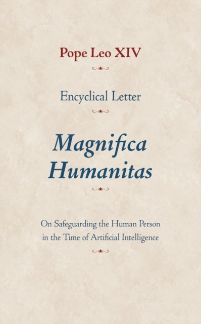 Encyclical Letter Magnifica Humanitas