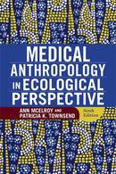 Medical Anthropology in Ecological Perspective-9780813348872