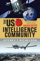 The U.S. Intelligence Community-9780813349183