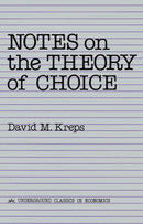 Notes On The Theory Of Choice-9780813375533