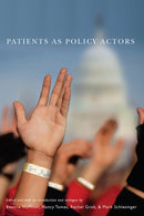Patients as Policy Actors-9780813550510