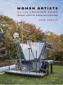 Women Artists on the Leading Edge : Visual Arts at Douglass College-9780813593340