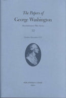 The Papers of George Washington v.12; Revolutionary War Series;October-December 1777-9780813920771