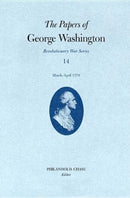 Papers George Washington Vol 14 Mar-April 1778-9780813922829
