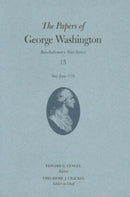 The Papers of George Washington Volume 15