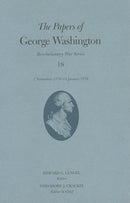 The Papers of George Washington  Volume 18