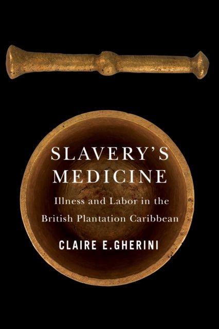 Slavery''s Medicine
