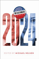 The Elections of 2024-9780813952857