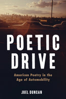 Poetic Drive : American Poetry in the Age of Automobility-9780813954035