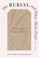 The Burial and Other Short Prose, 1963-1994