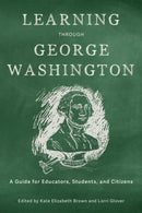 Learning Through George Washington