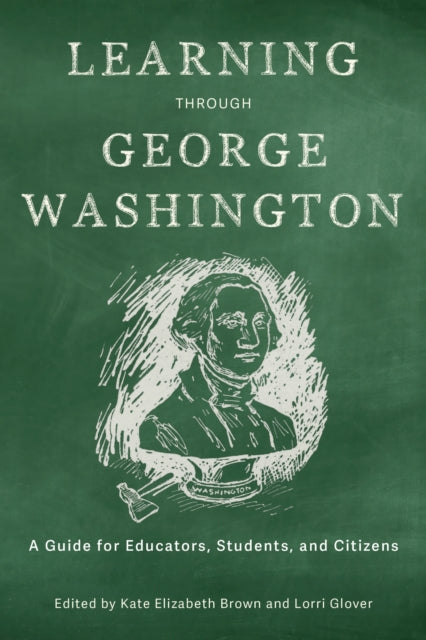 Learning Through George Washington