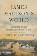 James Madison''s World