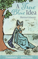 A True Blue Idea-9780814346396