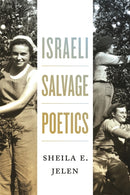 Israeli Salvage Poetics-9780814348963