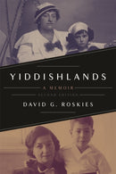 Yiddishlands : A Memoir-9780814350720