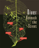 Diver Beneath the Street-9780814351116